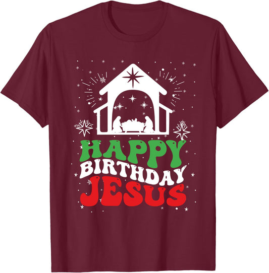 Happy Birthday Jesus T-Shirt - T-Shirt | Maroon