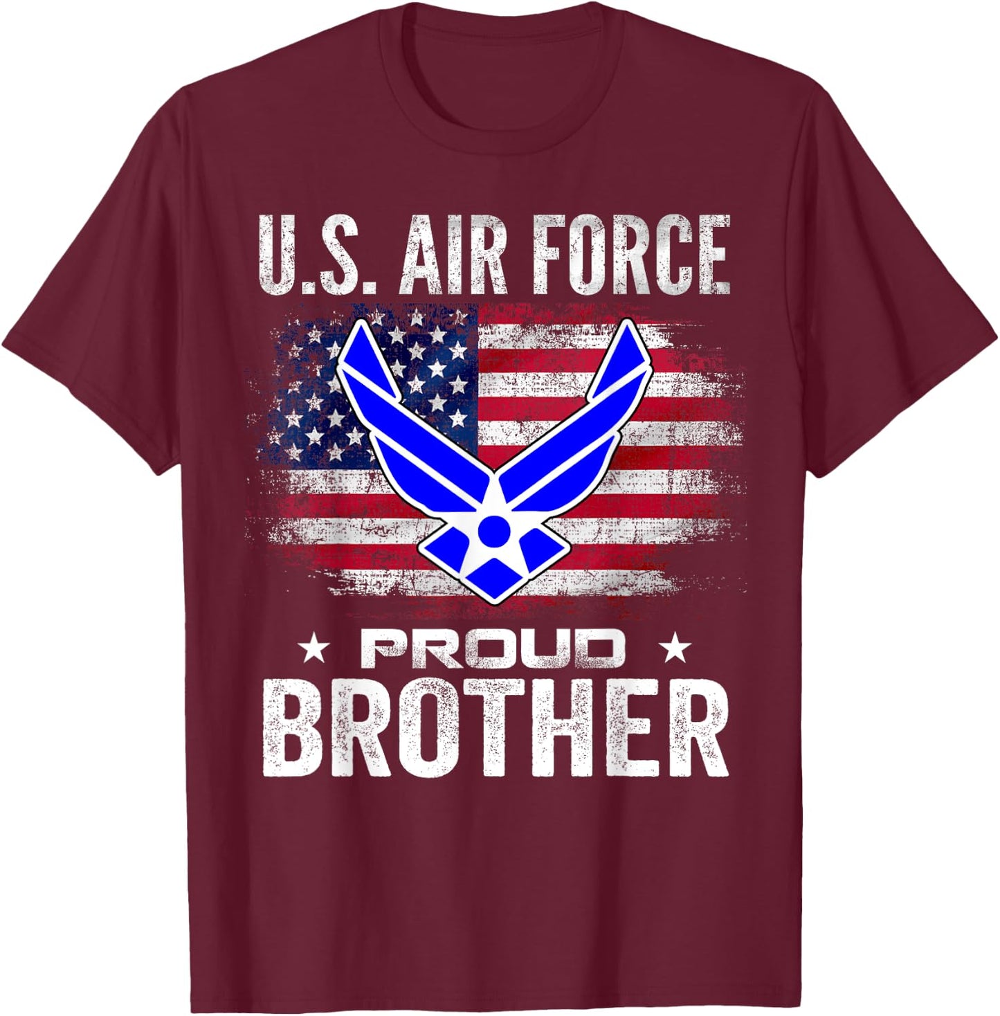 U.S Air Force Proud Brother With American Flag Gift Veteran T-Shirt - T-Shirt | Maroon