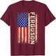 Ferguson Last Name Shirt Ferguson Name American Flag T-Shirt - T-Shirt | Maroon