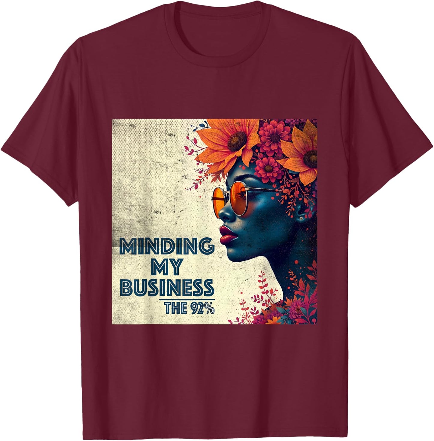 The 92 Percent – "Minding My Business" Black Women T-Shirt - T-Shirt | Maroon