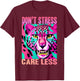 Funny Stress Free Cheetah: Don't Stress Care Less T-Shirt - T-Shirt | Maroon