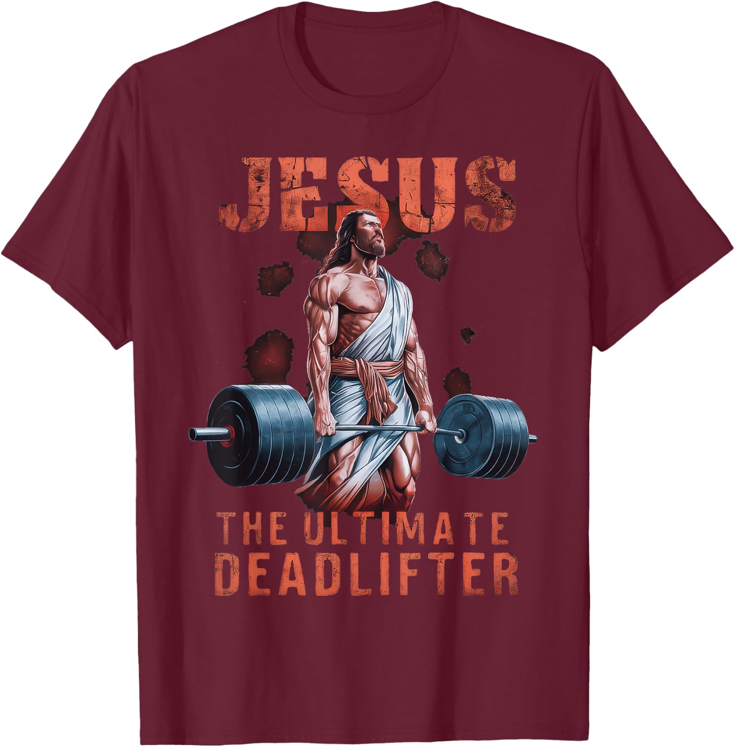 Jesus The Ultimate Deadlifter Christian T-Shirt - T-Shirt | Maroon
