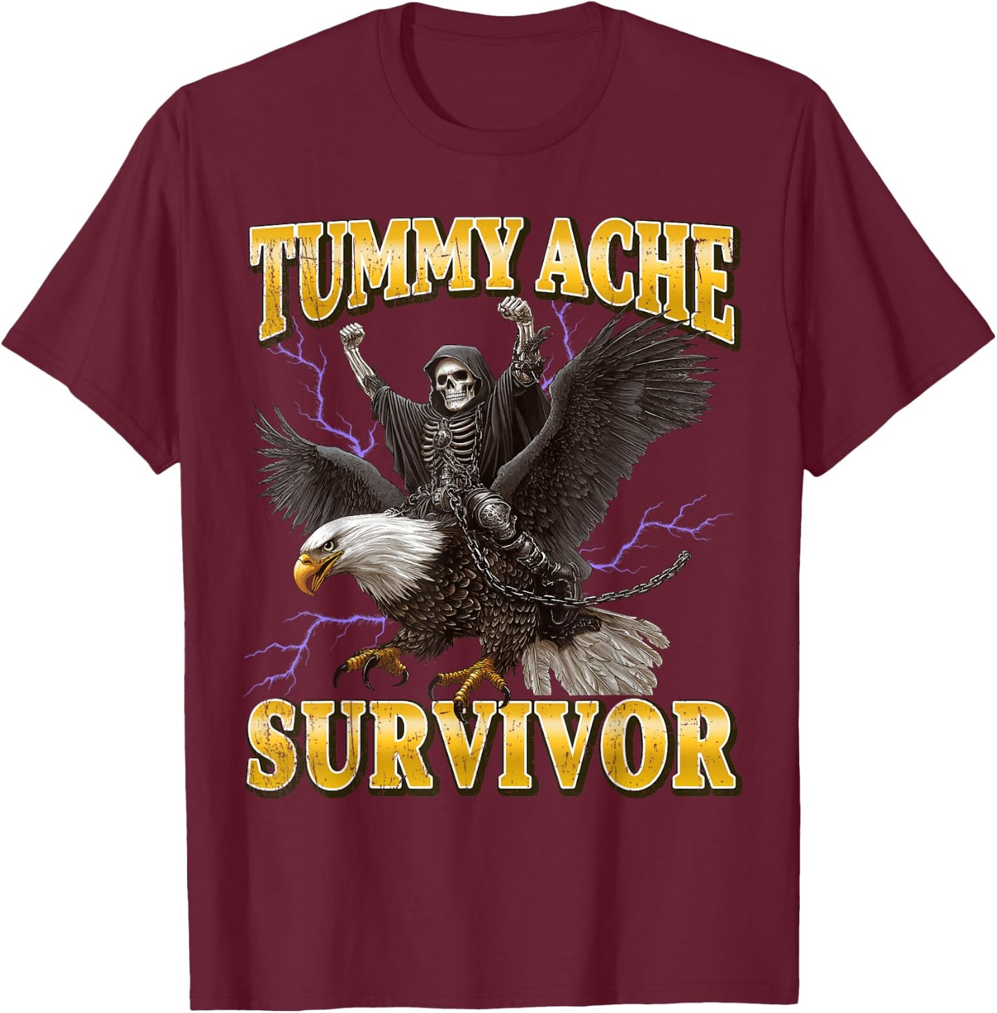 Tummy Ache Survivor Hard Skeleton Meme T-Shirt - T-Shirt | Maroon