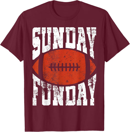 Sunday Funday Funny Football Quote for Sport Lovers T-Shirt - T-Shirt | Maroon