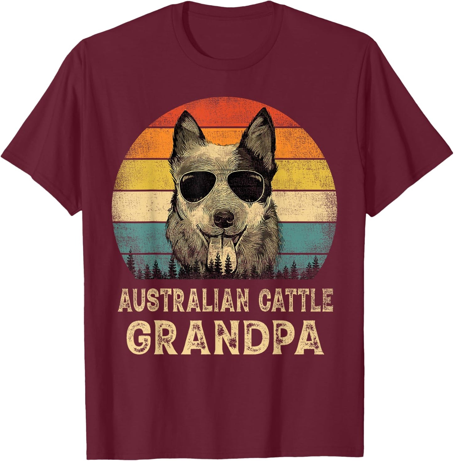 Vintage Australian Cattle Grandpa Dog Lovers Father's Day Men Women T-Shirt - T-Shirt | Maroon