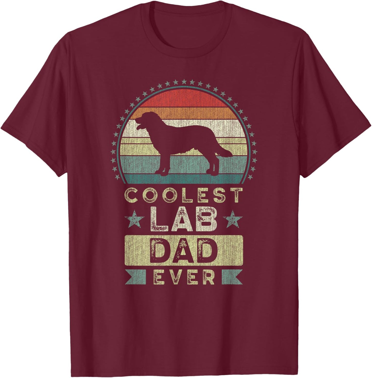 Coolest Lab Dad Ever, Father's Day, Labrador Retriever Dad T-Shirt - T-Shirt | Maroon