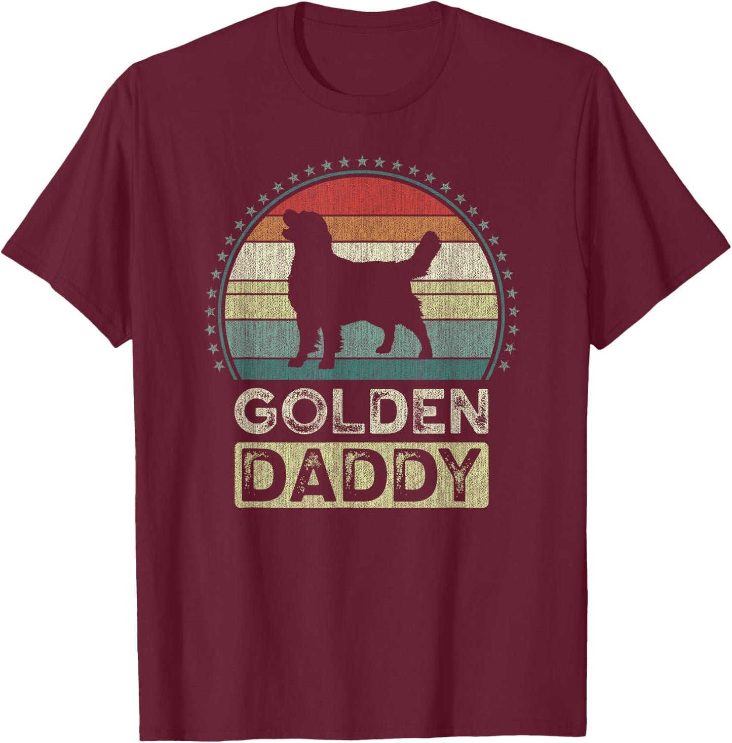 Golden Daddy, Father's Day, Golden Retriever Dad T-Shirt - T-Shirt | Maroon