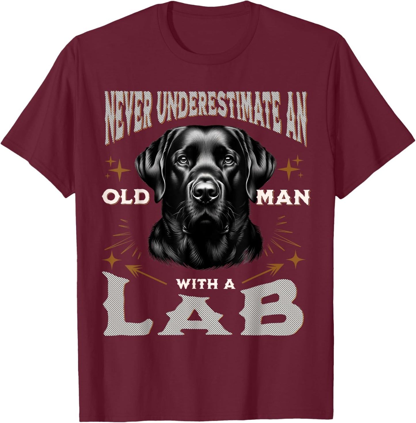 Funny Labrador Retriever Design Dad Grandpa Lab Fan T-Shirt - T-Shirt | Maroon
