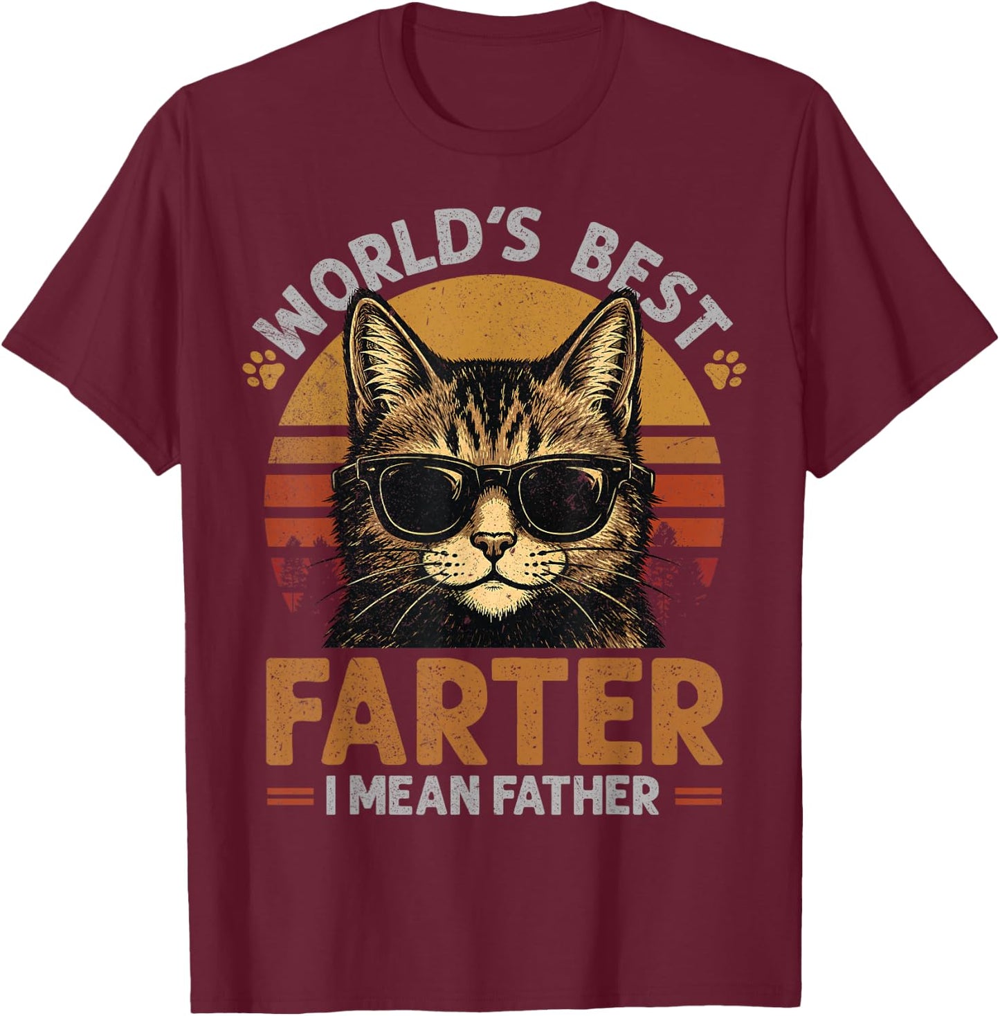 World's Best Farter I Mean Father Father's Day Funny Cat Dad T-Shirt - T-Shirt | Maroon