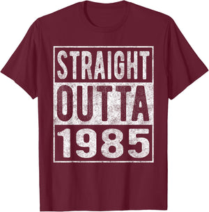 Straight Outta 1985, Fun Distressed Born 1985 Birthday Gift T-Shirt - T-Shirt | Maroon