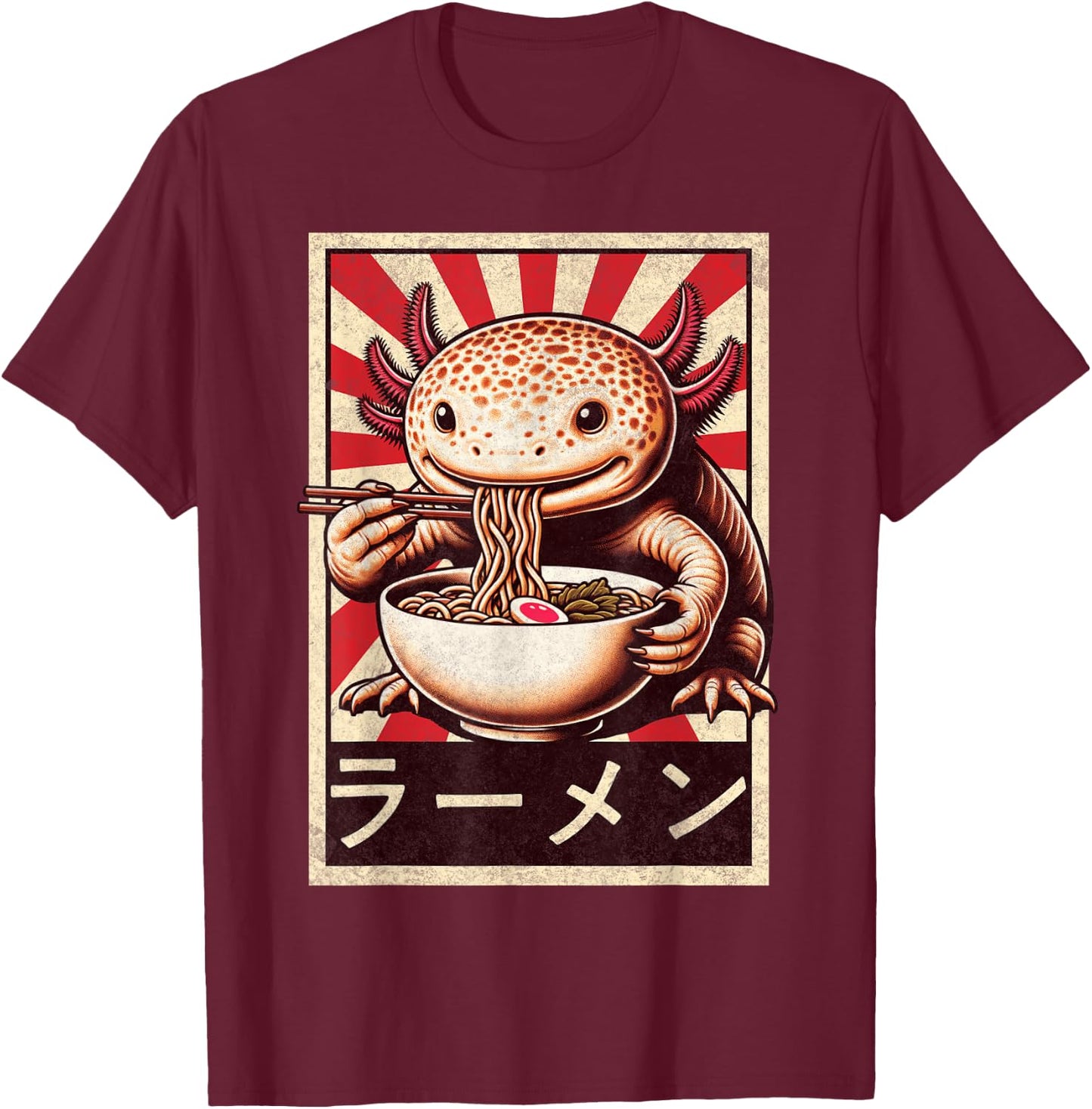 Funny Vintage Axolotl Eating Ramen. Anime Axolotl Ramen T-Shirt - T-Shirt | Maroon