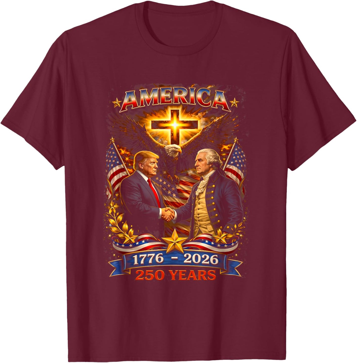 250 Years American 250th Anniversary 1776 2026 US Flag T-Shirt - T-Shirt | Maroon