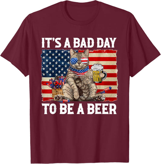 Funny Cat Drinking Beer Party It's a Bad Day to Be A Beer T-Shirt - T-Shirt | Maroon