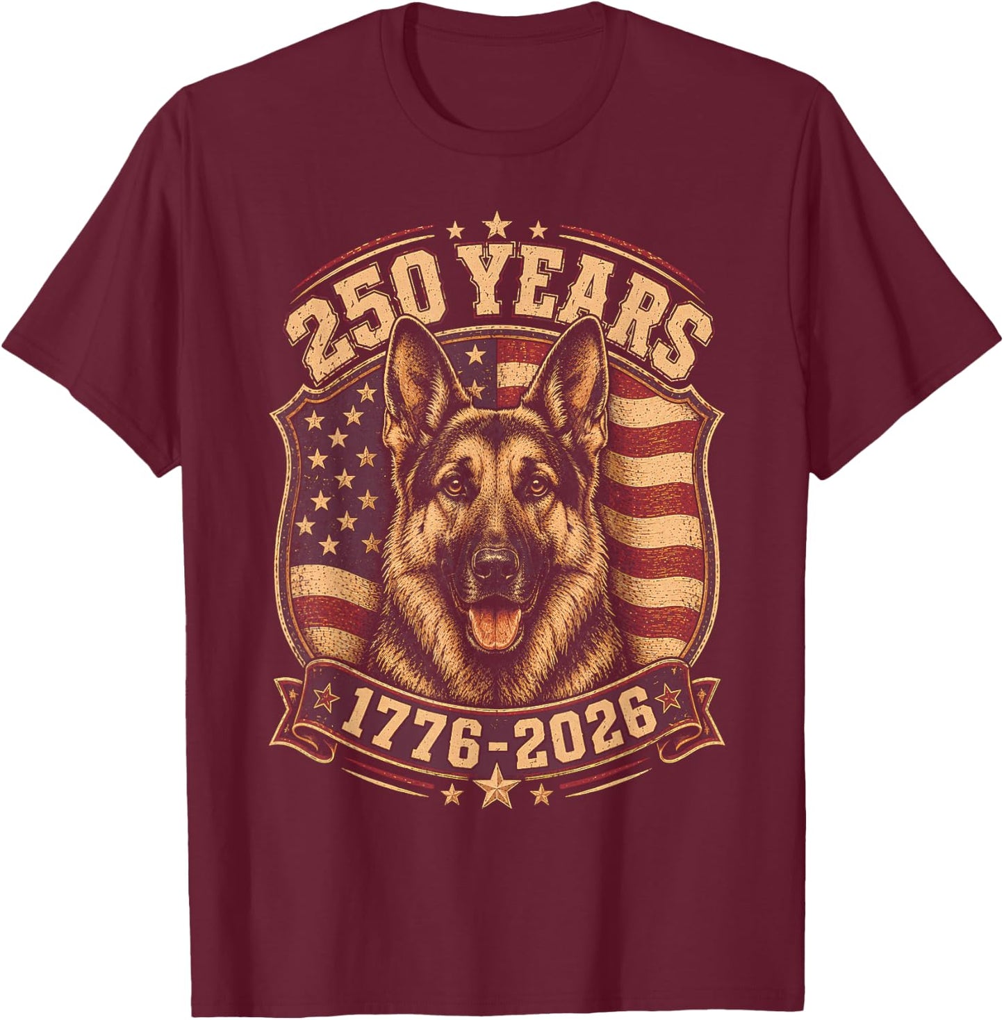 250th Anniversary USA 2026 American Flag German Shepherd T-Shirt - T-Shirt | Maroon