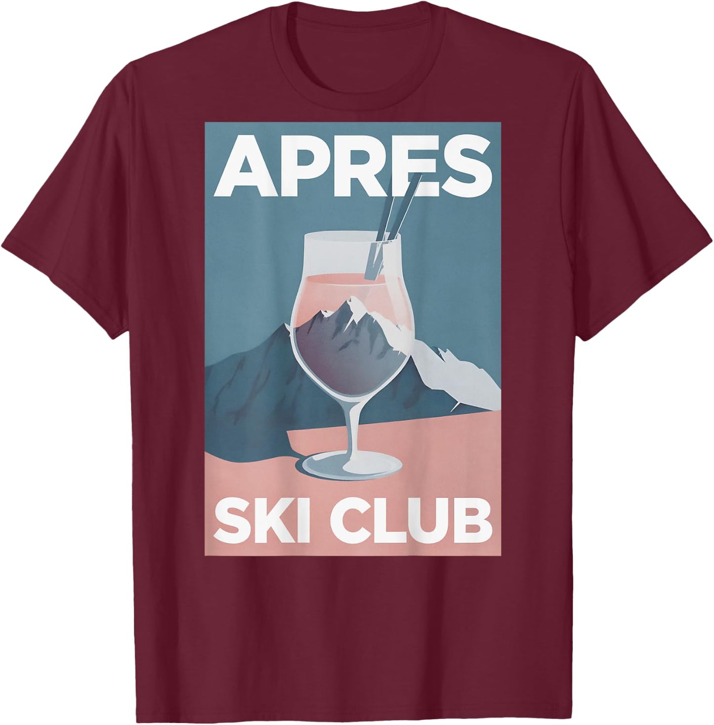 APRÈS SKI CLUB X Aesthetic Skier Party Outfit - Back T-Shirt - T-Shirt | Maroon