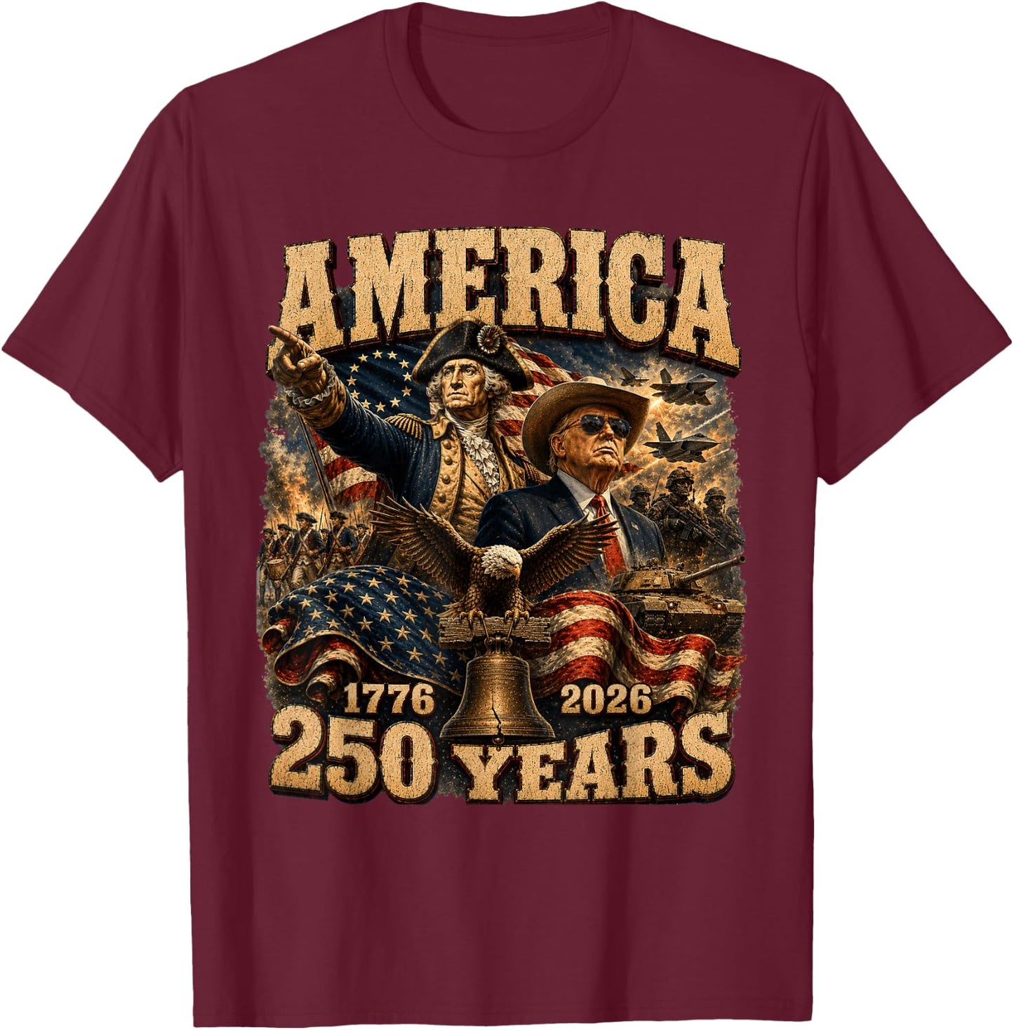 250 Years America Anniversary 250th Trump Washington T-Shirt - T-Shirt | Maroon