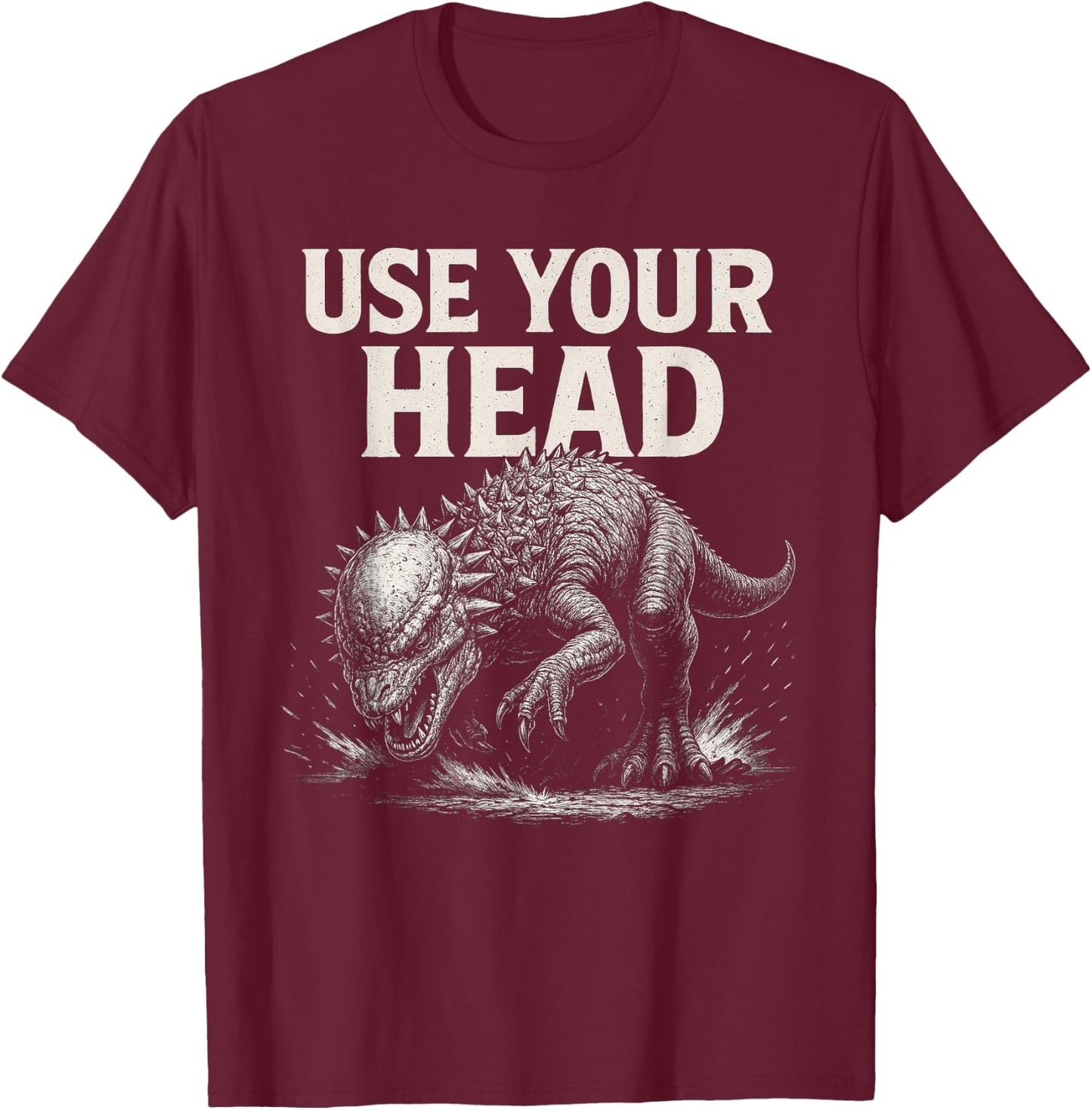Pachycephalosaurus - Use Your Head T-Shirt - T-Shirt | Maroon