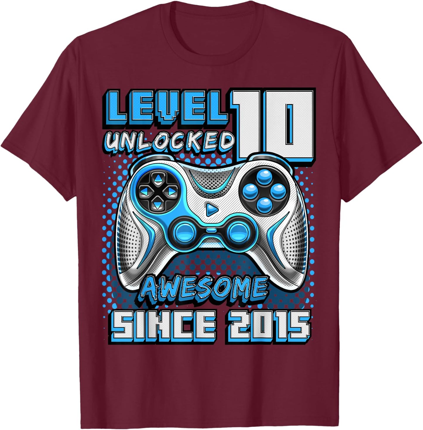 10th Birthday Boy Level 10 Gamer 10 Year Video Game Party T-Shirt - T-Shirt | Maroon