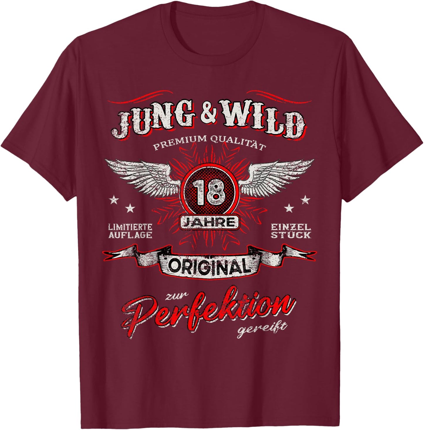 18 Jahre Jung & Wild zum Perfektion matured 18th Birthday , black T-Shirt - T-Shirt | Maroon