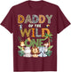 Daddy of The Wild One Safari 1St Birthday Kids T-Shirt - T-Shirt | Maroon