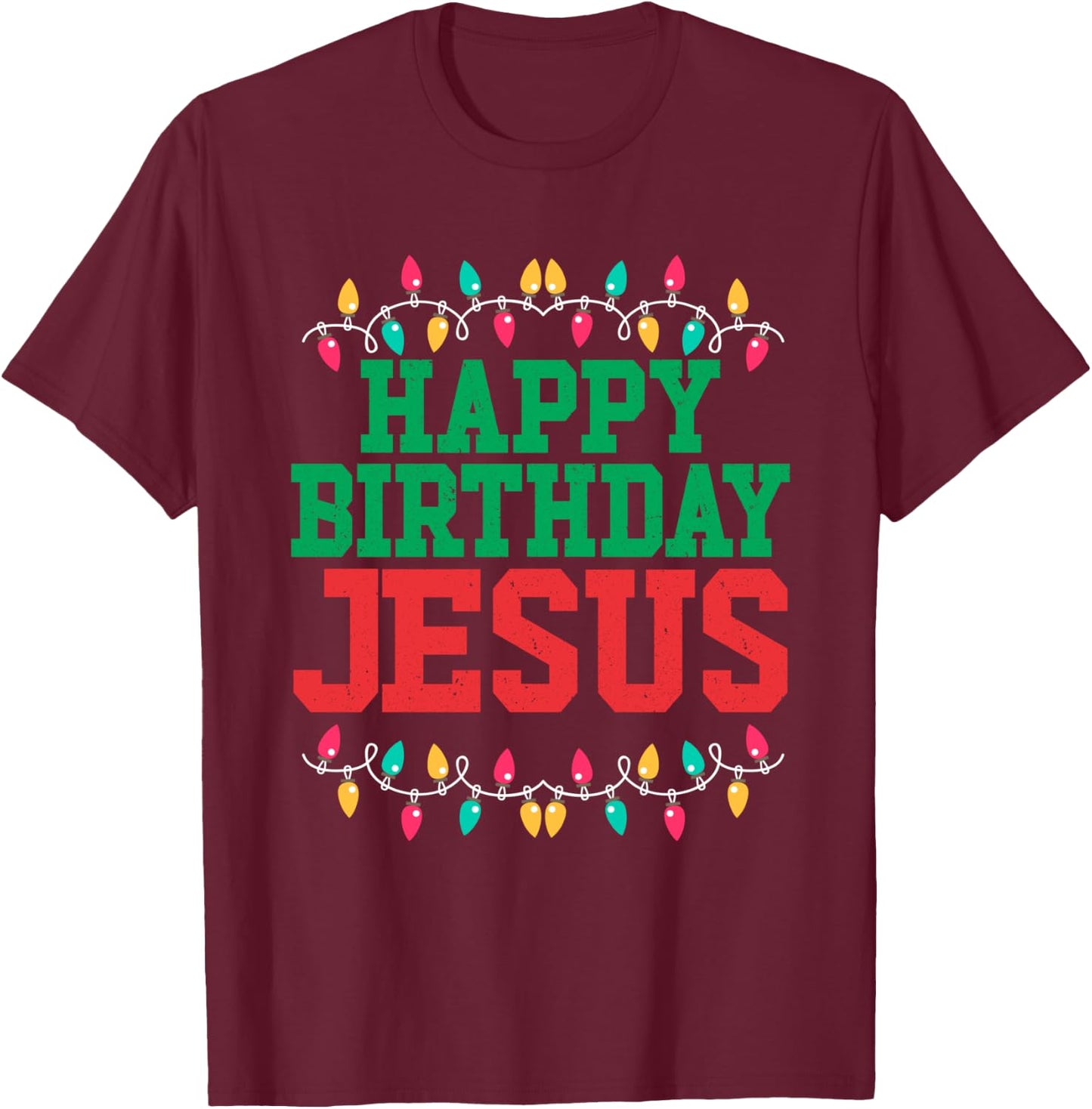 Happy Birthday Jesus | Christian Christmas T-Shirt - T-Shirt | Maroon