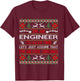 Engineer Save Time Never Wrong Christmas Ugly Sweater Shirt T-Shirt - T-Shirt | Maroon