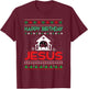 Happy Birthday Jesus Ugly Christmas Sweater T-Shirt - T-Shirt | Maroon