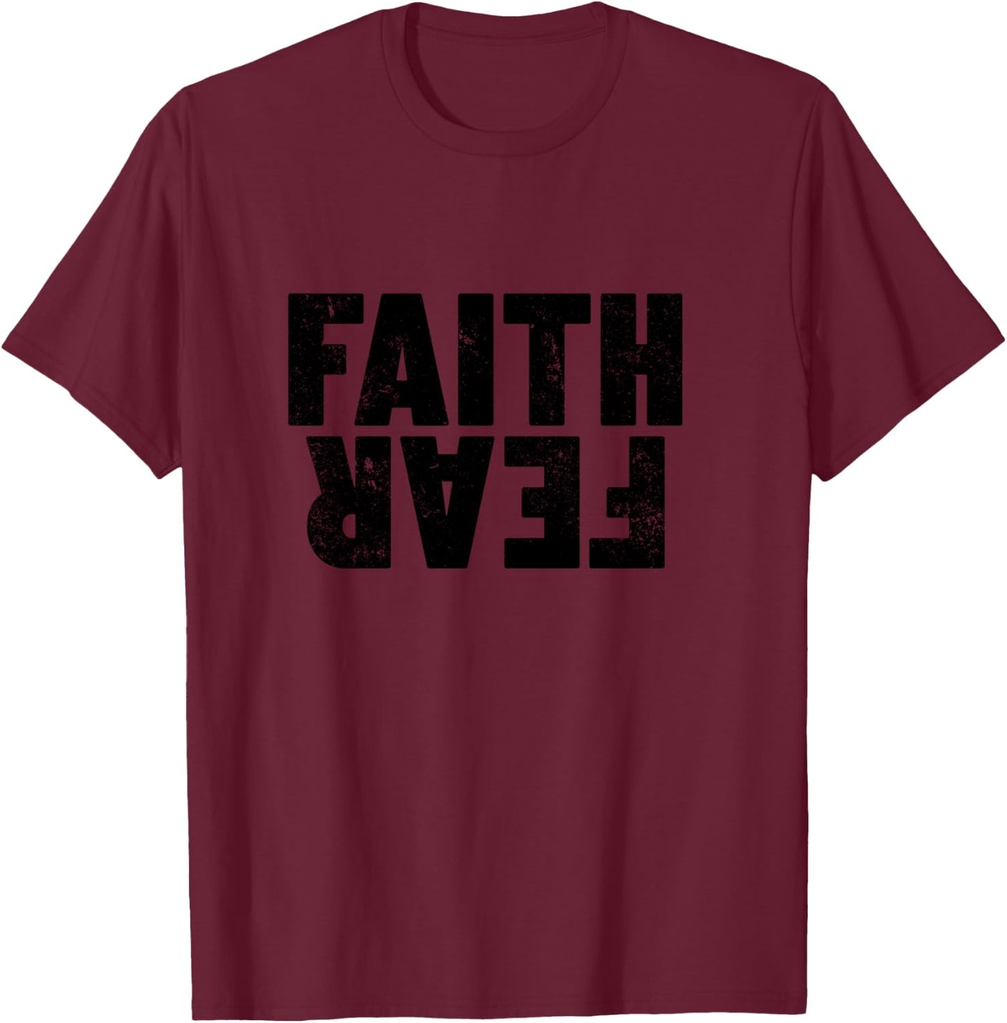 Faith Over Fear Women's Men's Christian Faith Over Fear T-Shirt - T-Shirt | Maroon