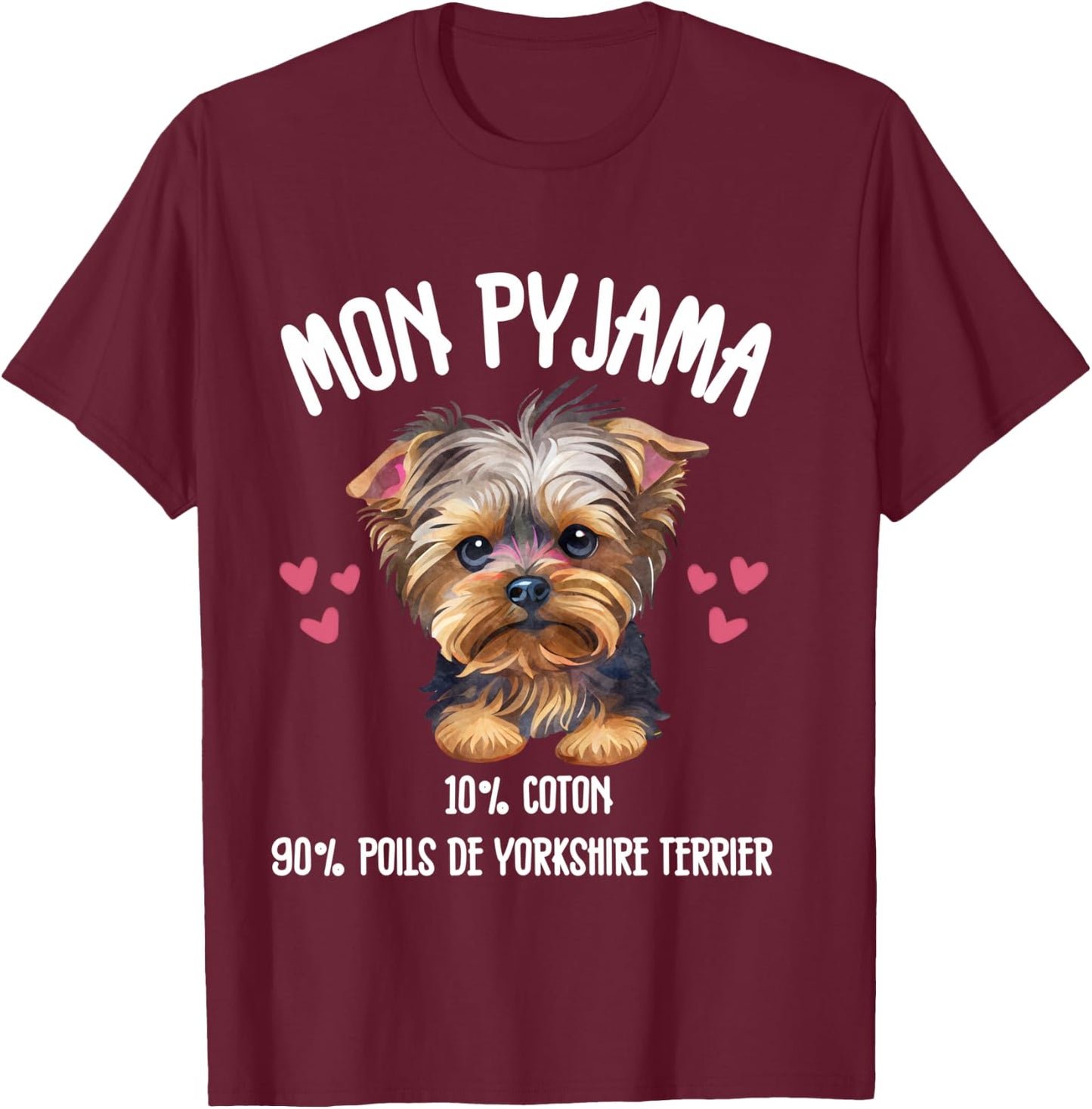 Yorkshire Terrier Cadeau Humour Pyjama Chien Yorki e , Black, S T-Shirt - T-Shirt | Maroon