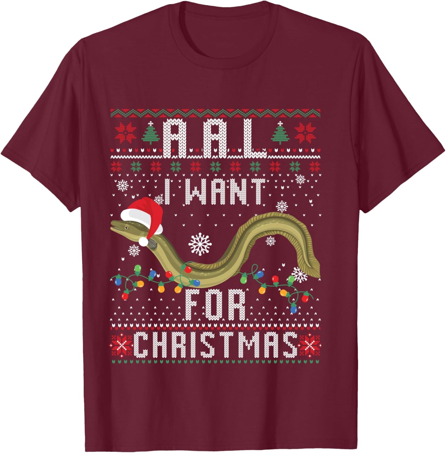 Eel I Want For Christmas I Angler Ugly Christmas Sweater Shirt, black T-Shirt - T-Shirt | Maroon