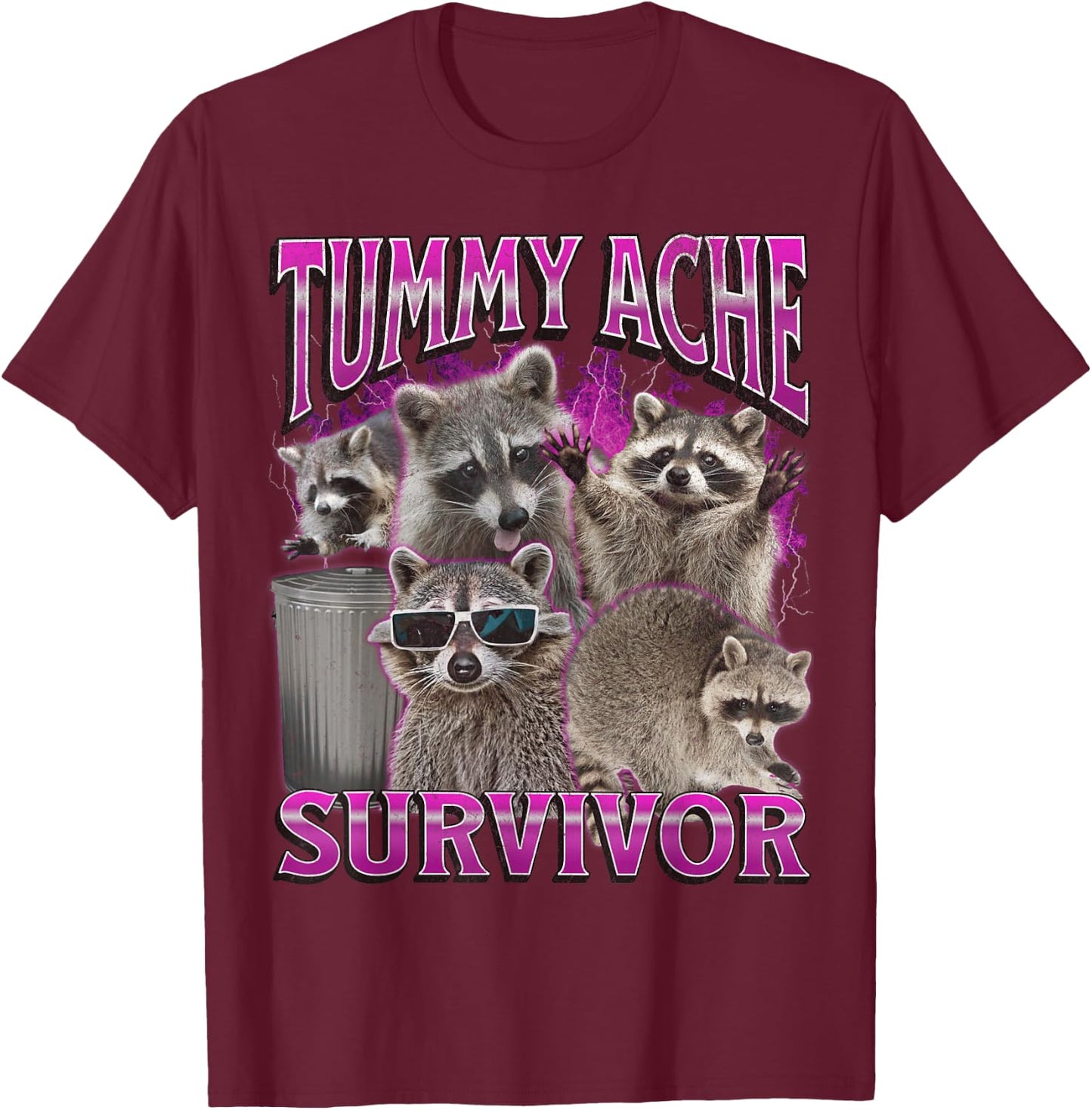 Tummy Ache Survivor Funny Raccoon Meme Bootleg Graphic 90s , black T-Shirt - T-Shirt | Maroon