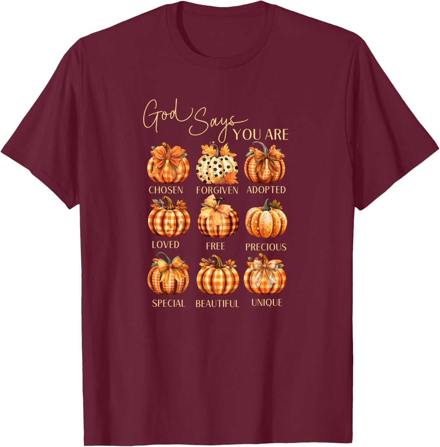 Fall Pumpkin Coquette Autumn God Says You Are Christian T-Shirt - T-Shirt | Maroon