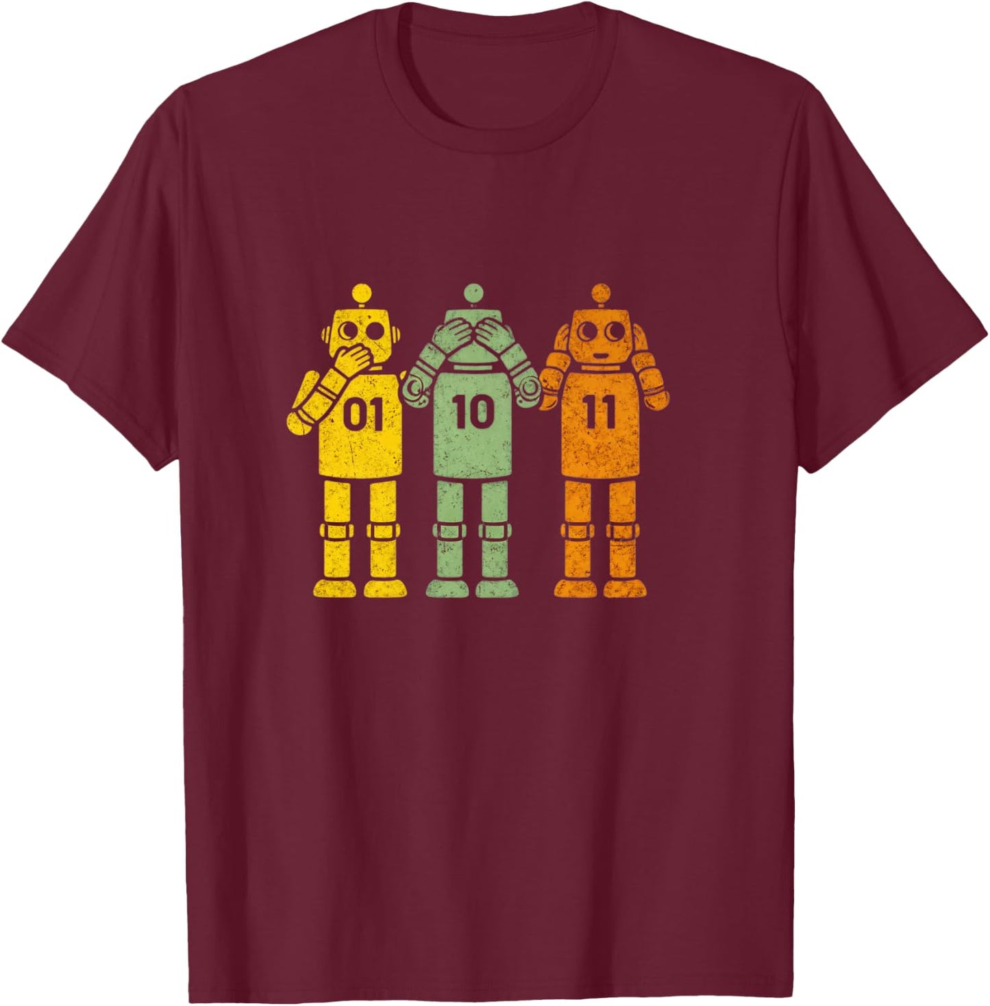 Funny 01 10 11 Binary Men Women Robot Geek 01 10 11 Robot T-Shirt - T-Shirt | Maroon