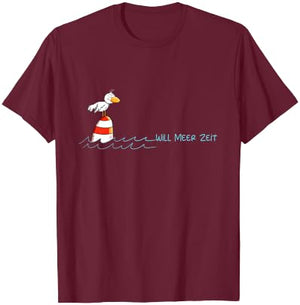 Will Meer Zeit Möwe Nordsee Urlaub Spruch T-Shirt - T-Shirt | Maroon