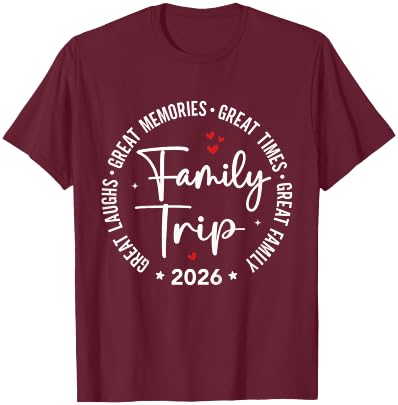 Family Trip Vacation 2026 Summer Group Matching Great Family T-Shirt - T-Shirt | Maroon