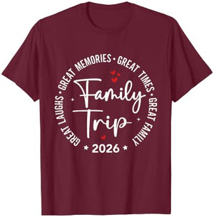 Family Trip Vacation 2026 Summer Group Matching Great Family T-Shirt - T-Shirt | Maroon