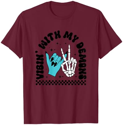 Vibin With My Demons T-Shirt - T-Shirt | Maroon