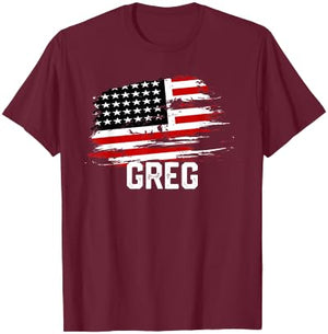GREG USA Flag Personalized 4th of July GREG T-Shirt - T-Shirt | Maroon