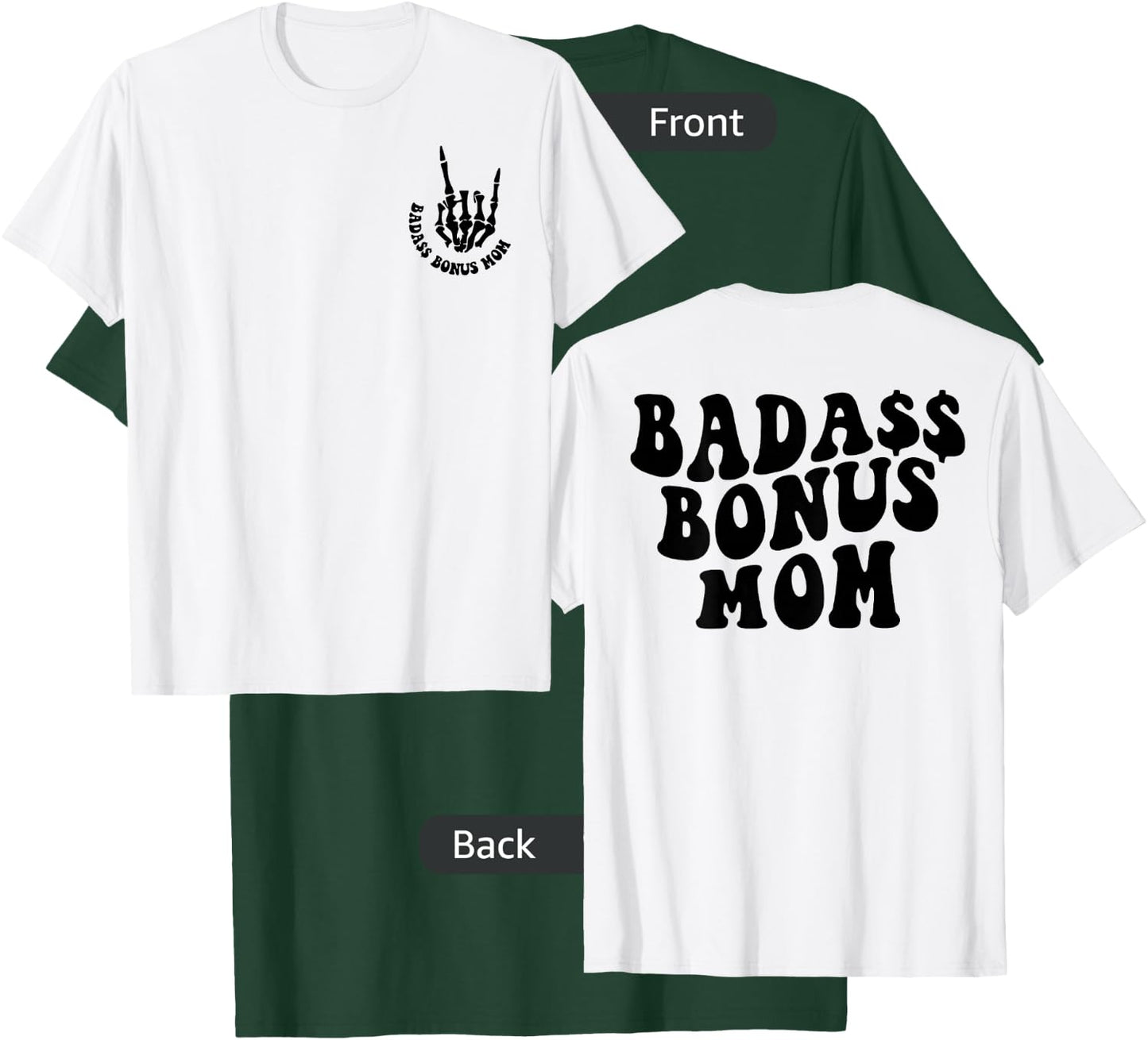 Women Funny Badass Bonus Mom, Mother's Day Trendy Stepmom T-Shirt - T-Shirt | Forest