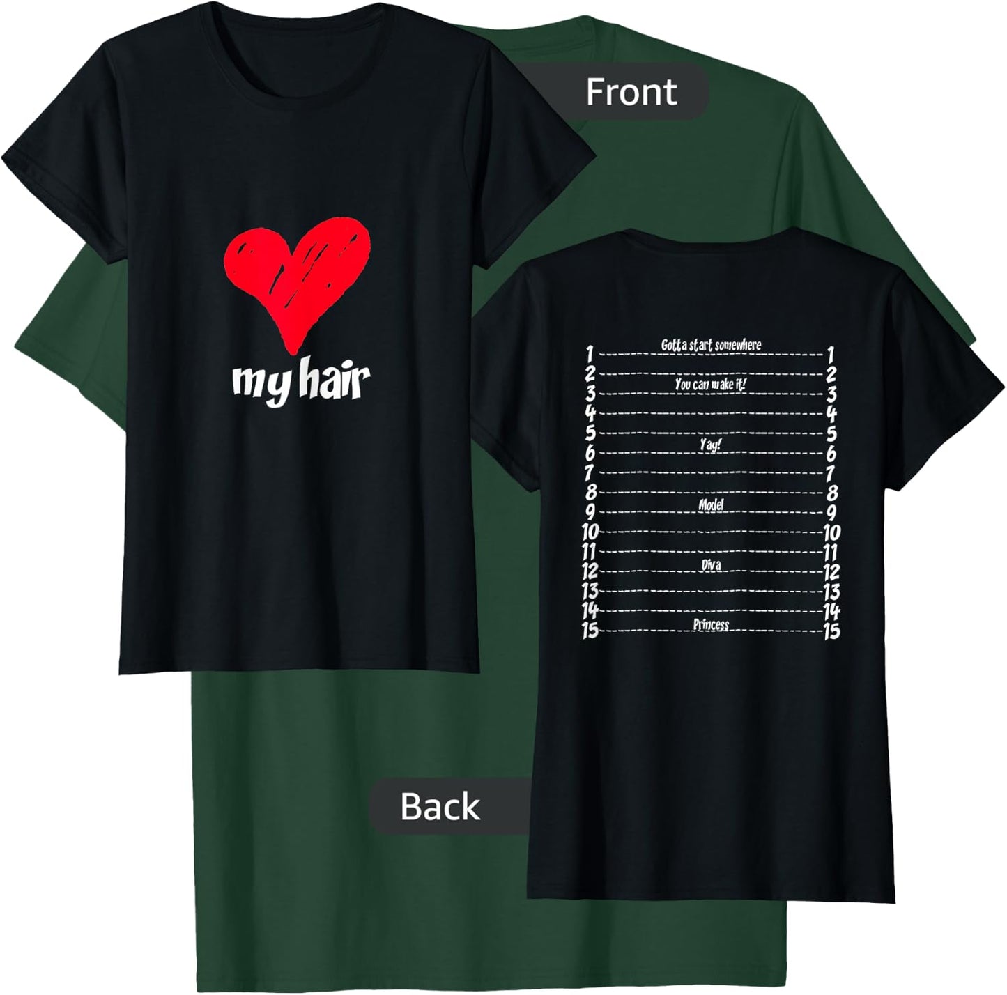 Hair Length Check Measurement with Backprint Love My Hair T-Shirt - T-Shirt | Forest