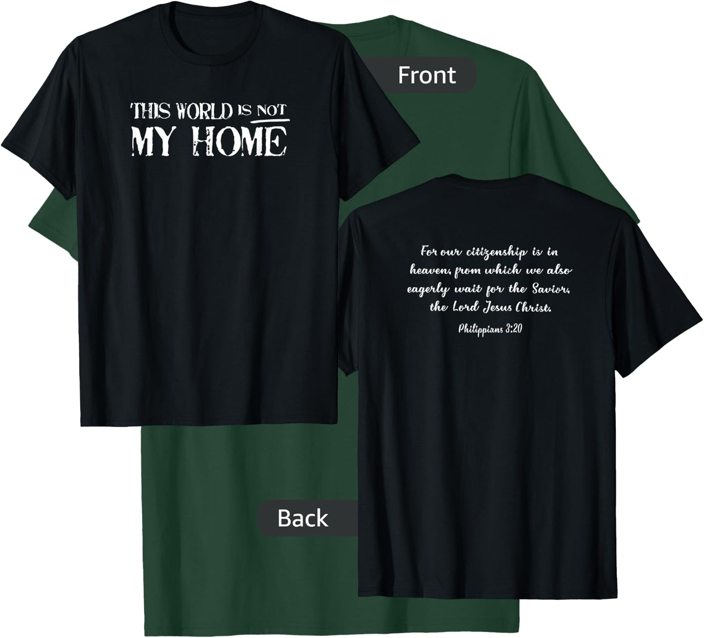 This world is not my home T-Shirt - T-Shirt | Forest