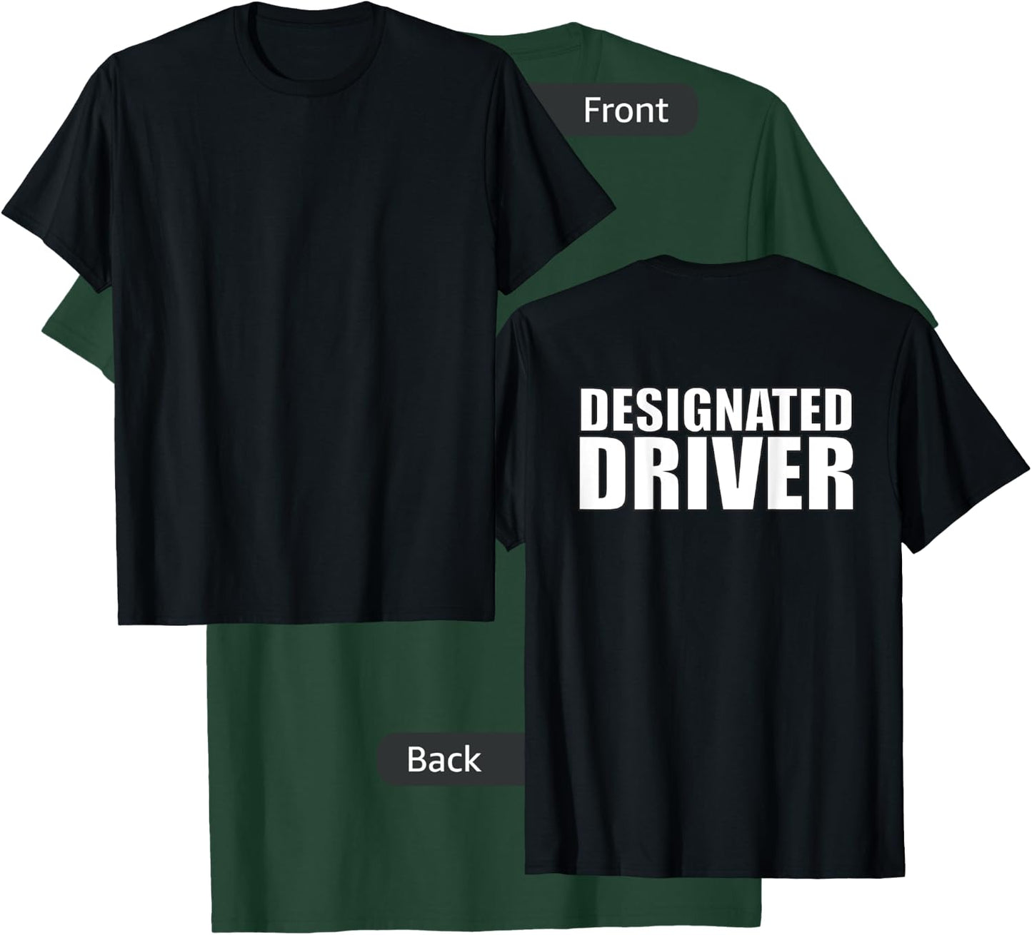 Designated Driver Low Vision, Blind T-Shirt - T-Shirt | Forest