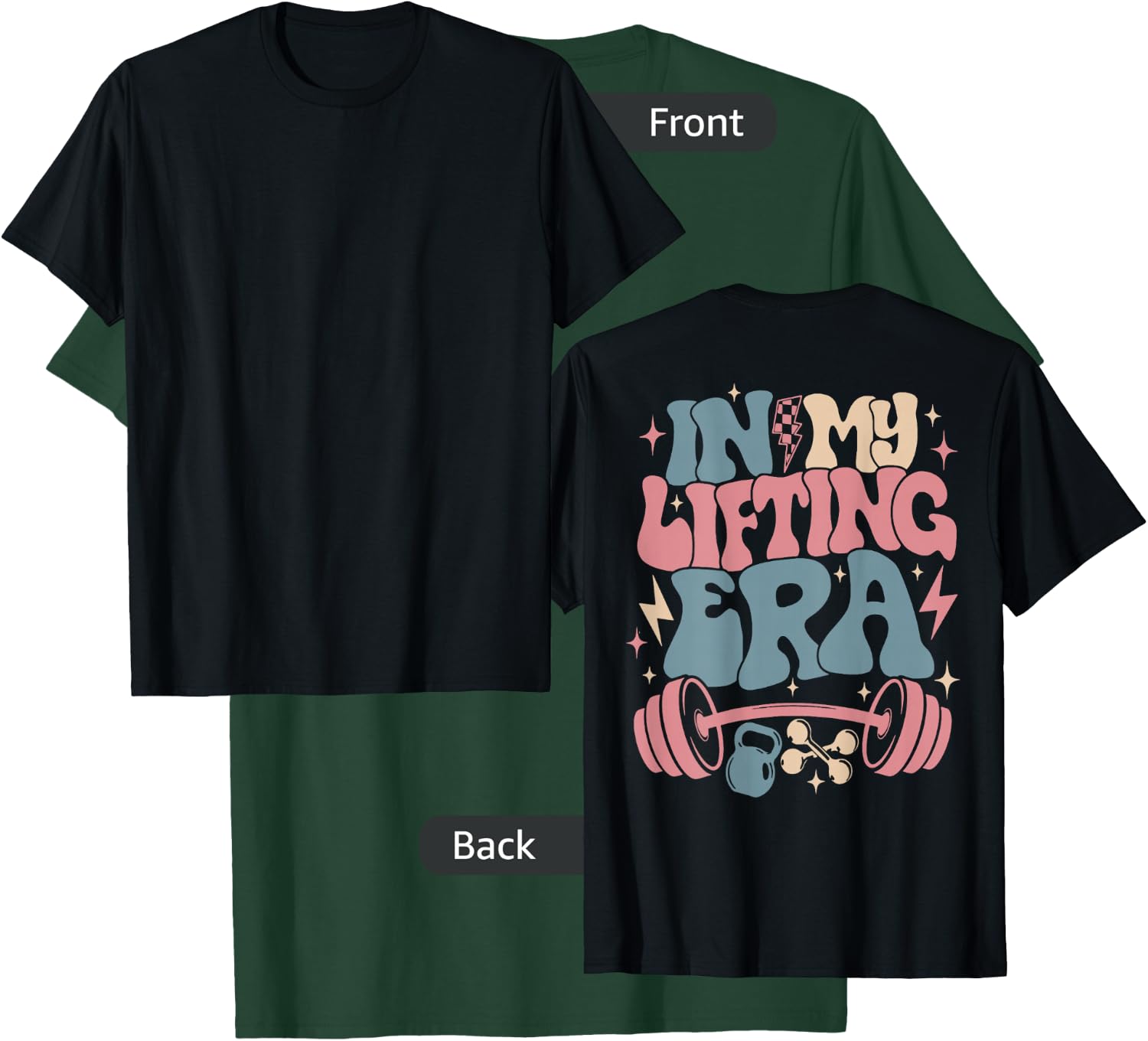 in My Lifting Era Groovy Gym Weight (On Back) T-Shirt - T-Shirt | Forest