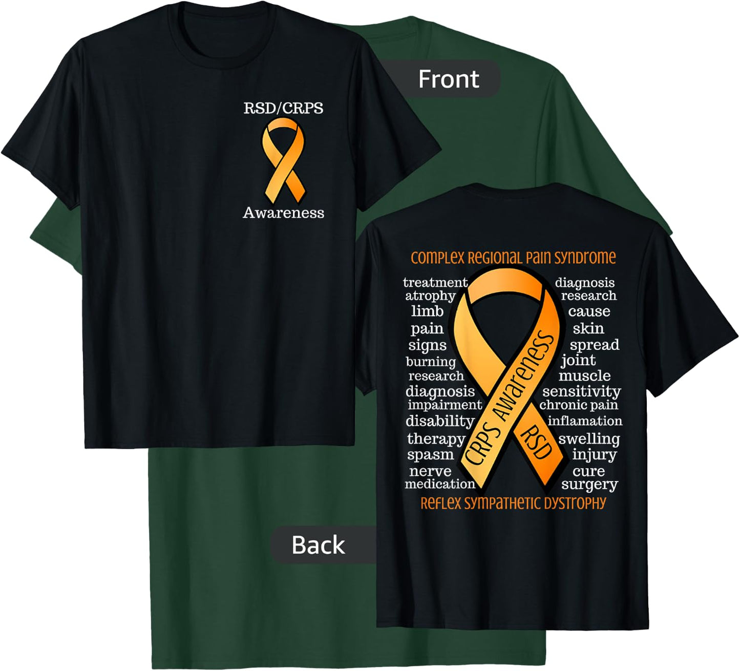 Complex Regional Pain Syndrome CRPS Awareness 2 Sided T-Shirt - T-Shirt | Forest