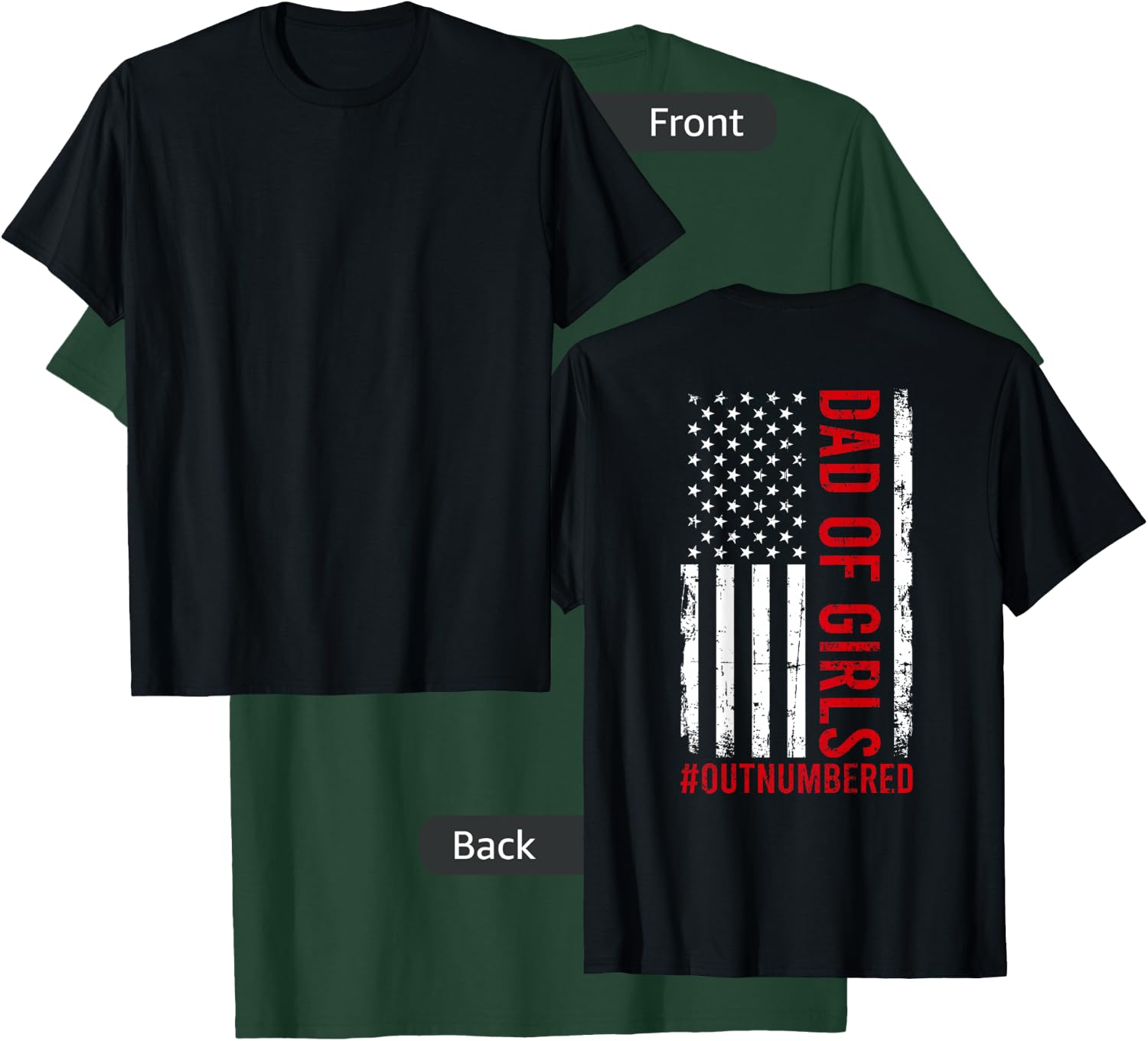 Proud Dad Of Girls Outnumbered USA American Flag Fathers Day T-Shirt - T-Shirt | Forest