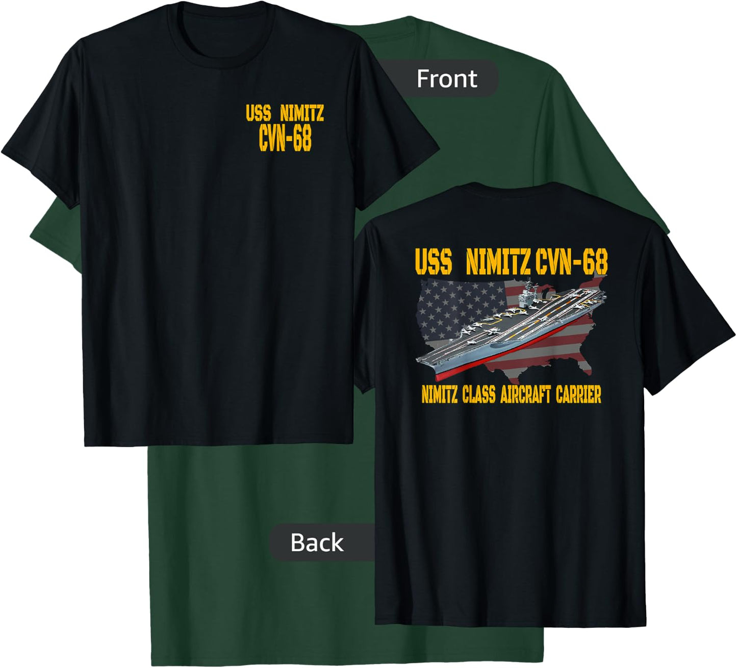 USS Nimitz CVN-68 Aircraft Carrier Veteran Front&Back T-Shirt - T-Shirt | Forest