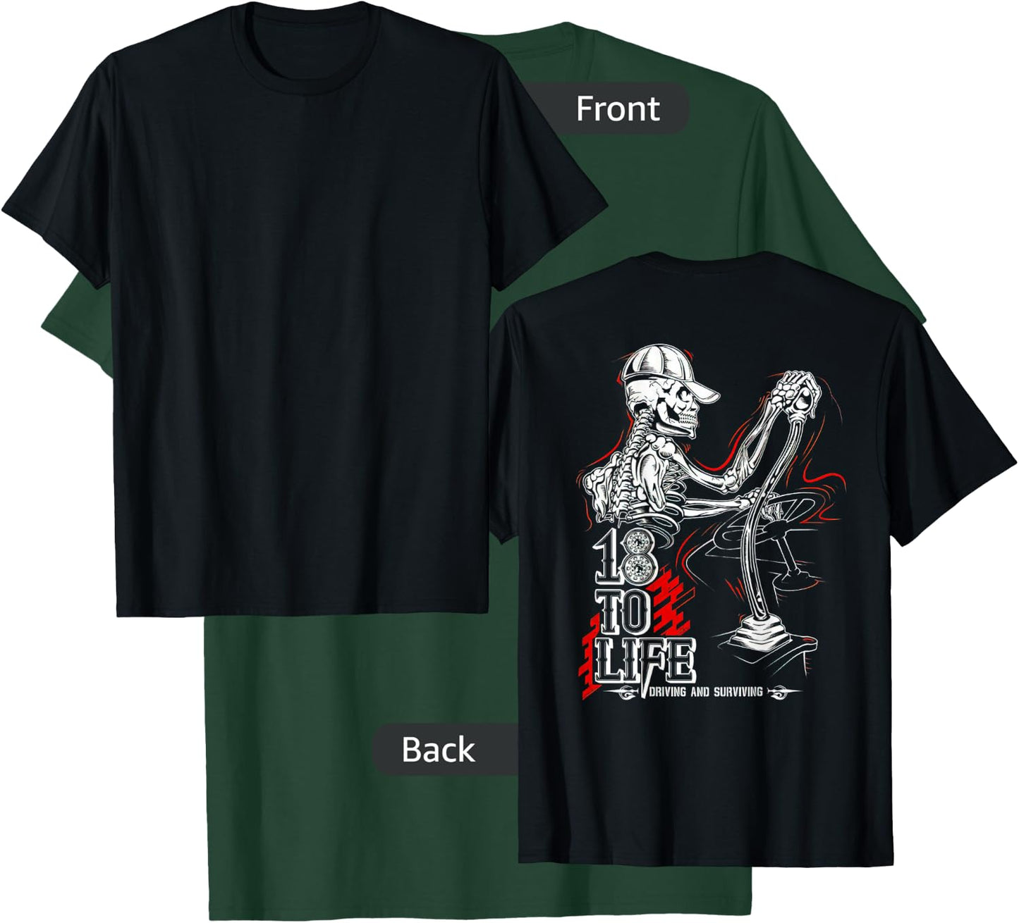 Trucker Driving and Surviving 18 to Life T-Shirt - T-Shirt | Forest