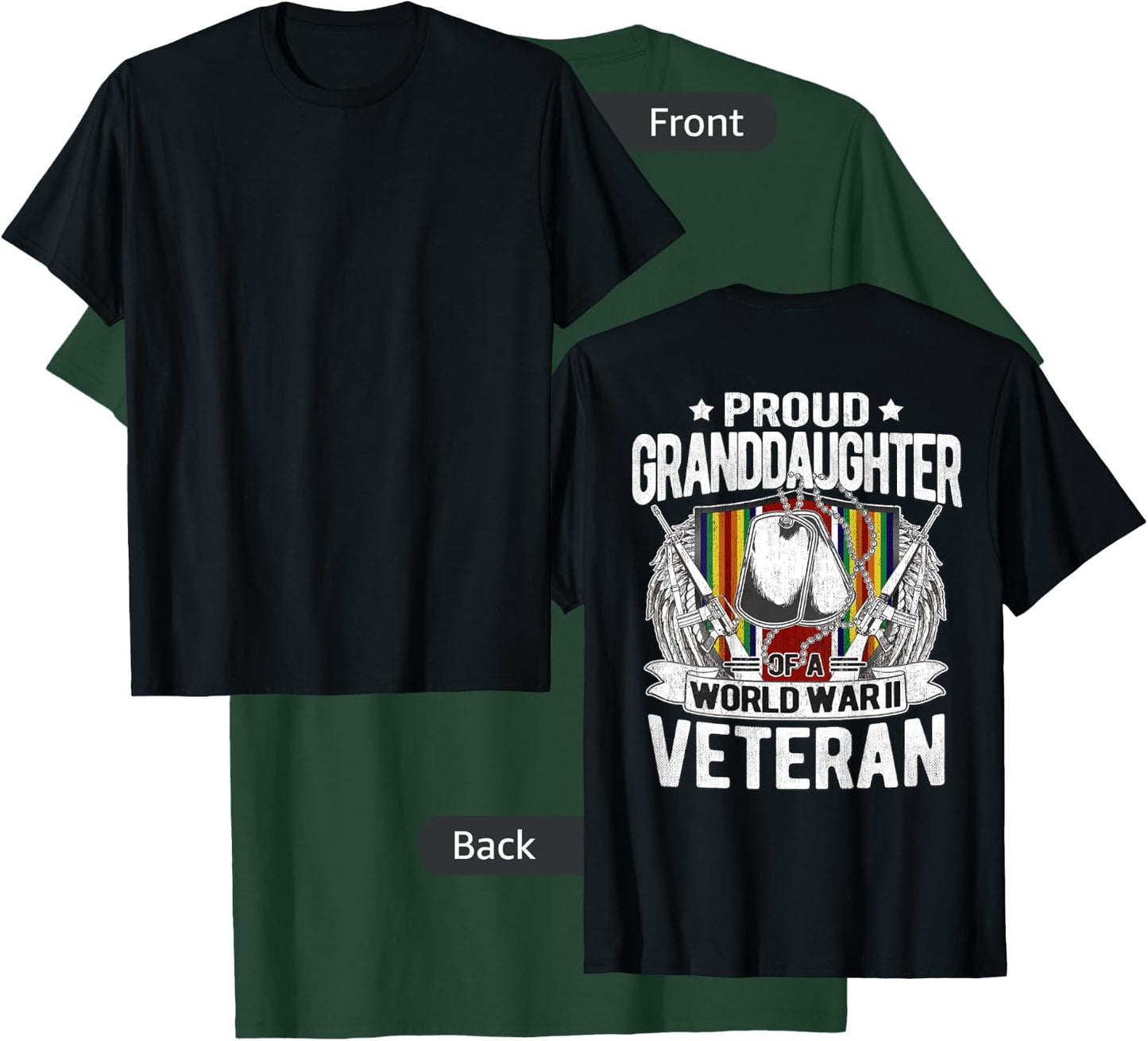 Proud Granddaughter Of World War 2 Veteran WW2 Military Gift T-Shirt - T-Shirt | Forest