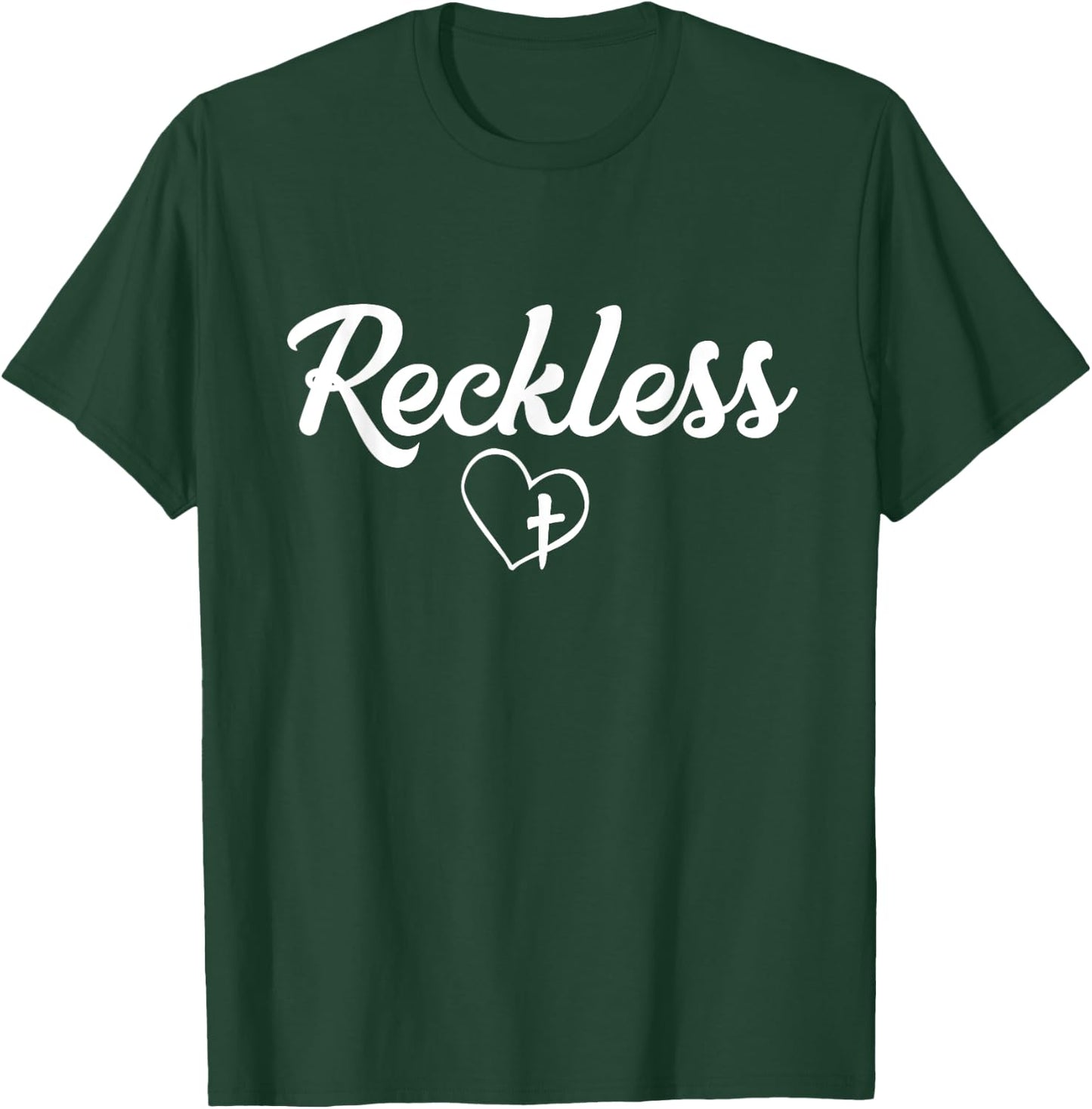 Faith Christian Reckless Love Heart and Cross Shirt T-Shirt - T-Shirt | Forest