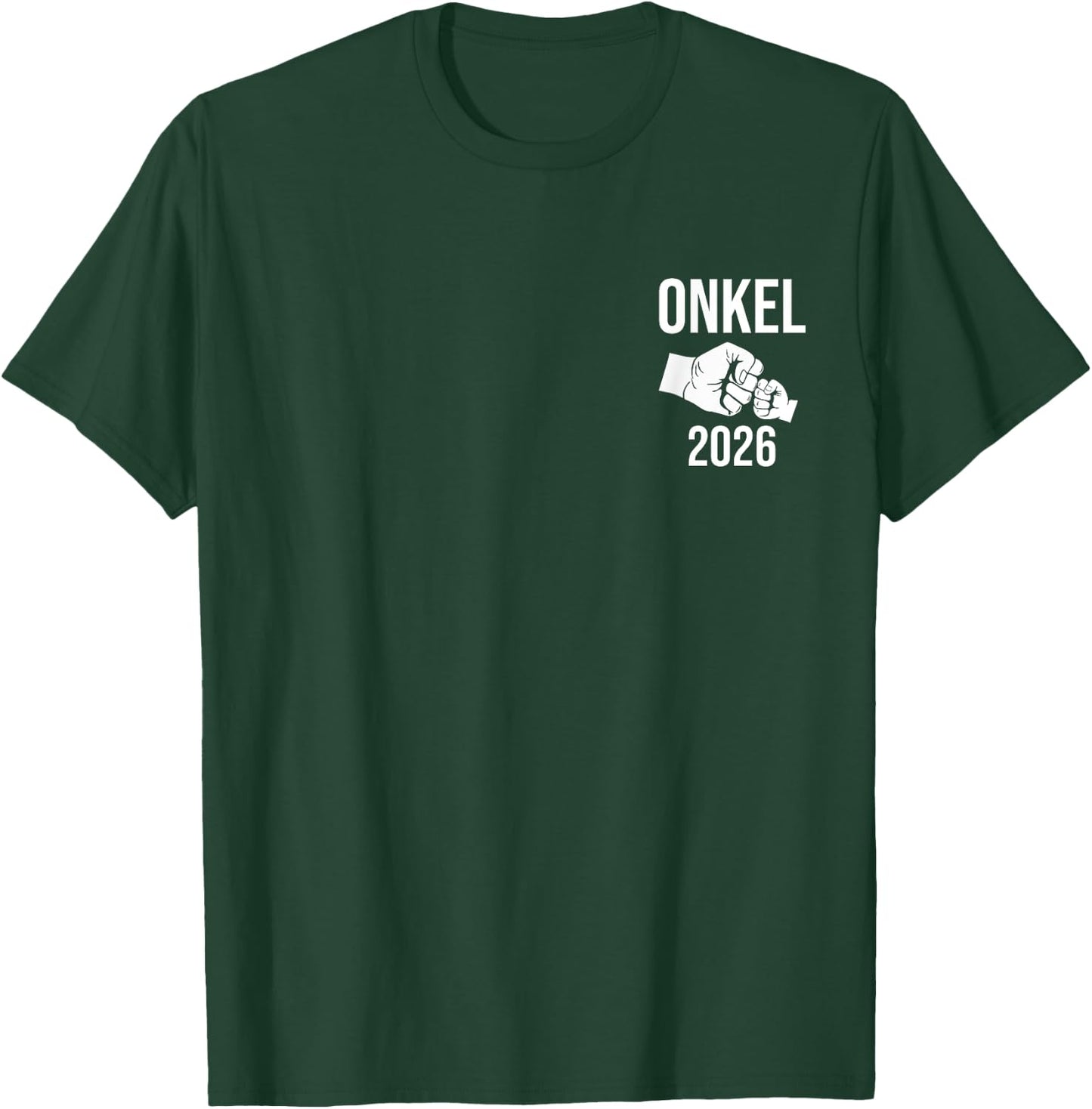 Befördert Zur Onkel 2026, Ich Werde Onkel 2026, Uncle 2026 T-Shirt - T-Shirt | Forest
